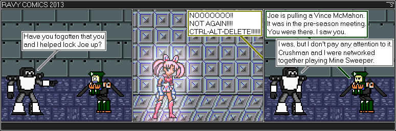 These refrences date back about ten years.
Of course I made this comic a year ago which makes it nine.